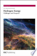 Hydrogen energy : challenges and prospects /