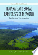 Temperate and Boreal Rainforests of the World: Ecology and Conservation [E-Book] /