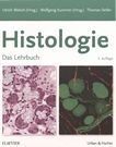 Histologie : Zytologie, Histologie und mikroskopische Anatomie ; das Lehrbuch /