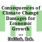Consequences of Climate Change Damages for Economic Growth [E-Book]: A Dynamic Quantitative Assessment /