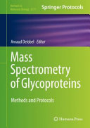 Mass Spectrometry of Glycoproteins [E-Book] : Methods and Protocols  /