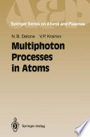 Multiphoton Processes in Atoms [E-Book] /