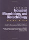 Manual of industrial microbiology and biotechnology /