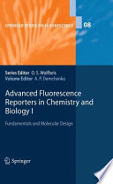 Advanced Fluorescence Reporters in Chemistry and Biology I [E-Book] : Fundamentals and Molecular Design /