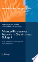 Advanced Fluorescence Reporters in Chemistry and Biology II [E-Book] : Molecular Constructions, Polymers and Nanoparticles /