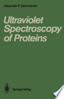 Ultraviolet Spectroscopy of Proteins [E-Book] /