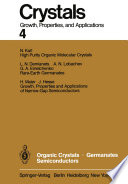 Organic Crystals, Germanates, Semiconductors [E-Book] /