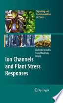 Ion Channels and Plant Stress Responses [E-Book] /