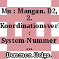 Mn : Mangan. D2, 2. Koordinationsverbindungen : System-Nummer 56 /