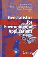 Geostatistics for Environmental Applications [E-Book] : Proceedings of the Fifth European Conference on Geostatistics for Environmental Applications /