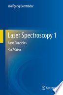 Laser Spectroscopy 1 [E-Book] : Basic Principles /