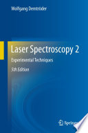Laser Spectroscopy 2 [E-Book] : Experimental Techniques /