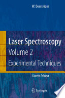 Laser spectroscopy. 2. Experimental techniques [E-Book] /