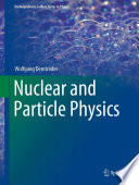Nuclear and Particle Physics [E-Book] /