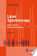 Laser spectroscopy : basic concepts and instrumentation : 16 tables /