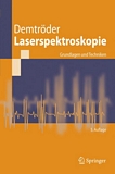 Laserspektroskopie [E-Book] : Grundlagen und Techniken /