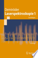 Laserspektroskopie 1 [E-Book] : Grundlagen /
