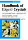 Handbook of liquid crystals. 2,A, 1. Low molecular weight liquid crystals /