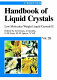 Handbook of liquid crystals. 2,B, 2. Low molecular weight liquid crystals /