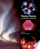 Plasma physics : an introductory course /