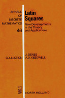 Latin squares [E-Book] : new developments in the theory and applications /