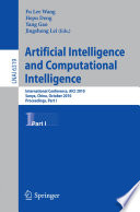 Artificial Intelligence and Computational Intelligence [E-Book] : International Conference, AICI 2010, Sanya, China, October 23-24, 2010, Proceedings, Part I /