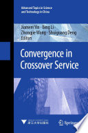 Convergence in Crossover Service [E-Book] /