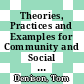 Theories, Practices and Examples for Community and Social Informatics [E-Book]