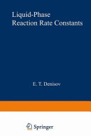 Liquid-phase reaction rate constants /