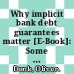 Why implicit bank debt guarantees matter [E-Book]: Some empirical evidence /