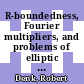 R-boundedness, Fourier multipliers, and problems of elliptic and parabolic type [E-Book] /