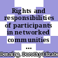 Rights and responsibilities of participants in networked communities / [E-Book]