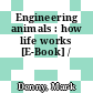 Engineering animals : how life works [E-Book] /