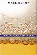 Froth! : the science of beer [E-Book] /