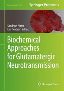 Biochemical Approaches for Glutamatergic Neurotransmission [E-Book] /