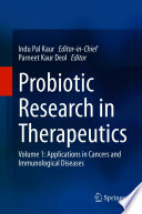 Probiotic Research in Therapeutics [E-Book] : Volume 1: Applications in Cancers and Immunological Diseases /