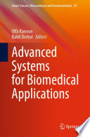 Advanced Systems for Biomedical Applications [E-Book] /