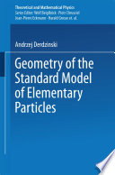 Geometry of the Standard Model of Elementary Particles [E-Book] /