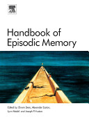 Handbook of episodic memory [E-Book] /
