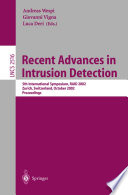 Recent Advances in Intrusion Detection [E-Book] : 5th International Symposium, RAID 2002 Zurich, Switzerland, October 16–18, 2002 Proceedings /
