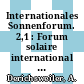 Internationales Sonnenforum. 2,1 : Forum solaire international : International solar forum : proceedings Hamburg, 12. - 14.7.1978.