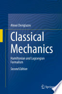 Classical Mechanics [E-Book] : Hamiltonian and Lagrangian Formalism /
