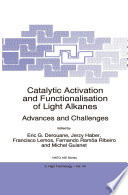Catalytic Activation and Functionalisation of Light Alkanes [E-Book] : Advances and Challenges /