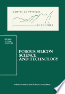 Porous Silicon Science and Technology [E-Book] : Winter School Les Houches, 8 to 12 February 1994 /