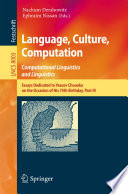 Language, Culture, Computation. Computational Linguistics and Linguistics [E-Book] : Essays Dedicated to Yaacov Choueka on the Occasion of His 75th Birthday, Part III /