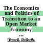 The Economics and Politics of Transition to an Open Market Economy [E-Book]: India /