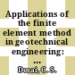 Applications of the finite element method in geotechnical engineering: symposium: proceedings vol 2 : Vicksburg, MS, 01.05.72-04.05.72 /