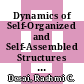 Dynamics of Self-Organized and Self-Assembled Structures [E-Book] /