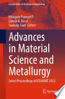 Advances in Material Science and Metallurgy [E-Book] : Select Proceedings of ICFAMMT 2022 /