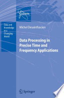 Data Processing in Precise Time and Frequency Applications [E-Book] /